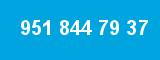 951 844 79 37